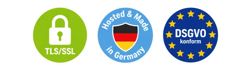 TLS/SSL verschlüsselt · Hosted & Made in Germany · DSGVO-konform